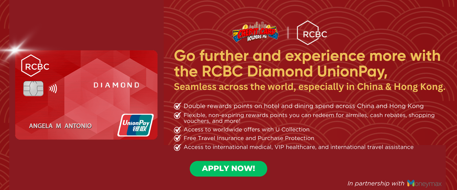 Go further and experience more with the RCBC Diamond UnionPay